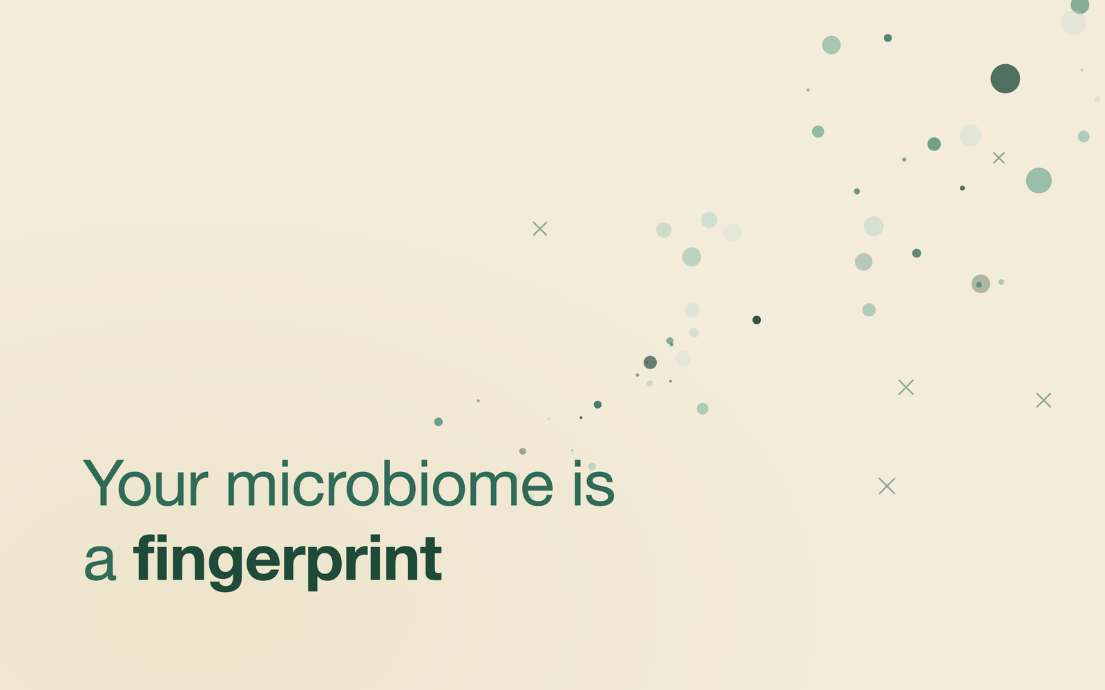 Your gut microbiome is basically a fingerprint